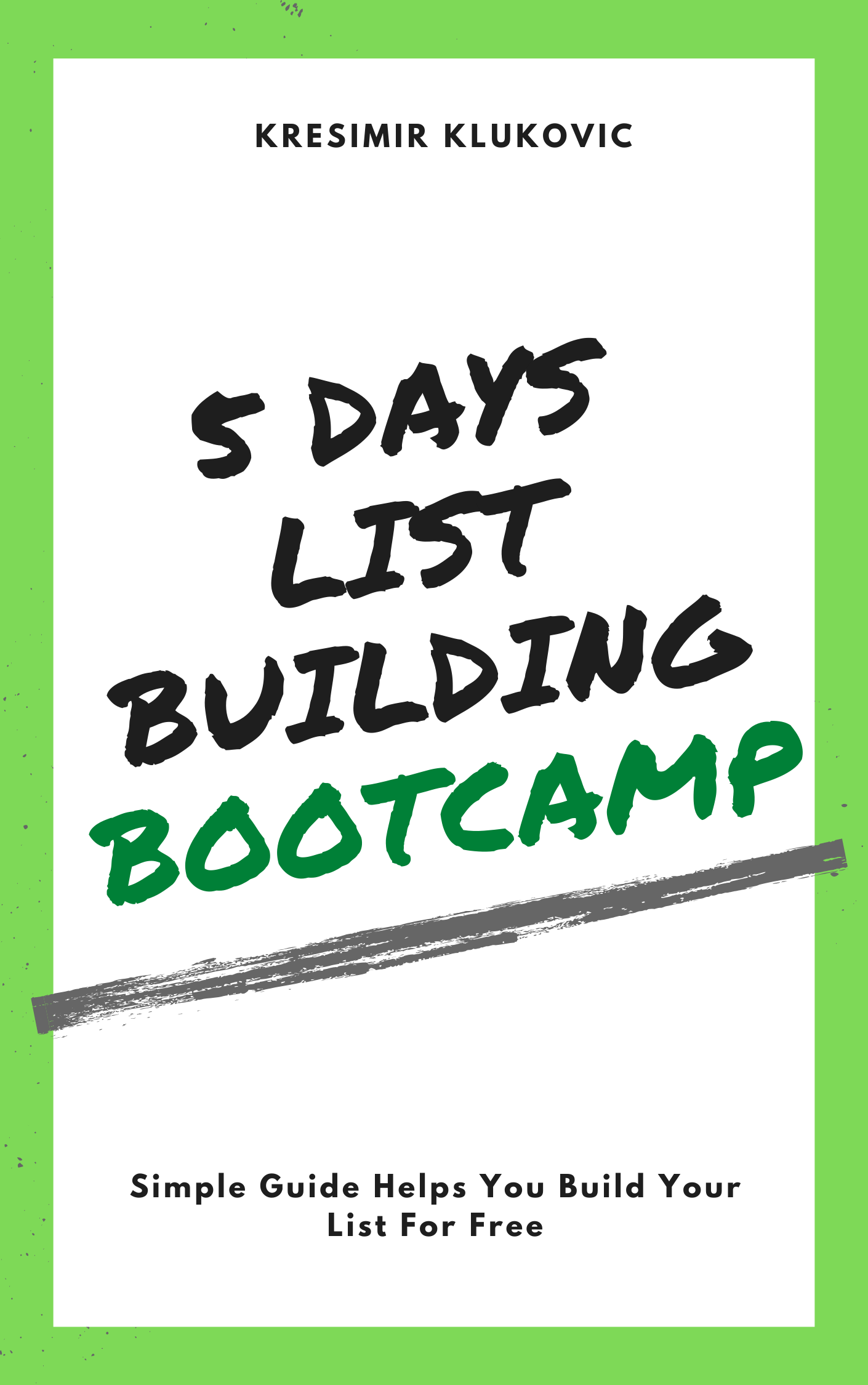 5 Days List Building Bootcamp